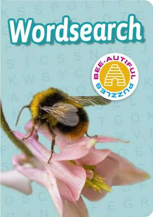 Bee-autiful Wordsearch de Eric Saunders