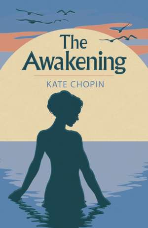 Awakening de Kate Chopin