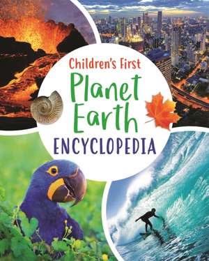 Children's First Planet Earth Encyclopedia de Claudia Martin