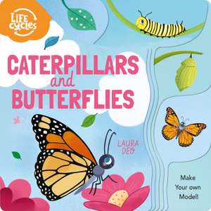 Life Cycles: Caterpillars and Butterflies de Annabel Savery