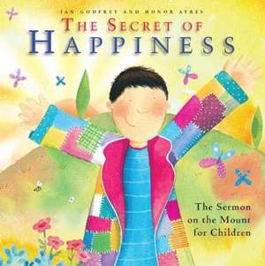 The Secret of Happiness de Jan Godfrey