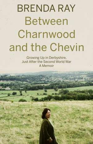 Between Charnwood and the Chevin de Brenda Ray