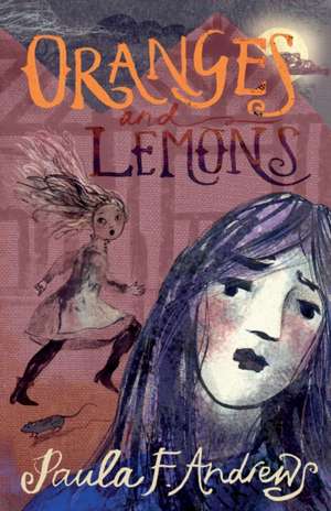 Oranges and Lemons de Paula F. Andrews