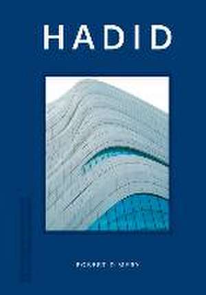 Design Monograph: Hadid de Robert Dimery