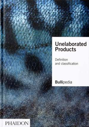 Unelaborated Products de elBullifoundation