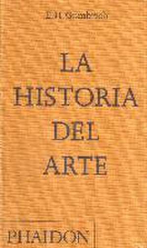 La Historia del Arte Nueva Edición Bolsillo (Spanish Edition) de Eh Gombrich