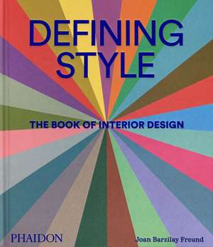 Defining Style de Joan Barzilay Freund