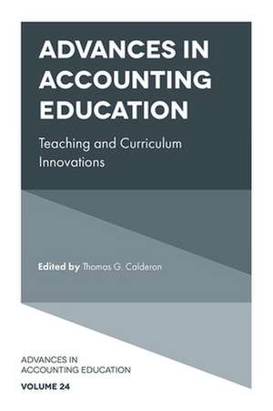 Advances in Accounting Education de Thomas G. Calderon