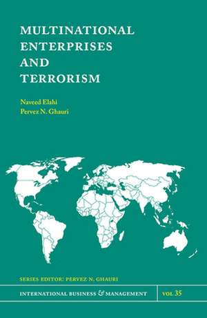 Multinational Enterprises and Terrorism de Naveed Elahi