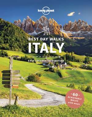 Lonely Planet Best Day Walks Italy de Brendan Sainsbury