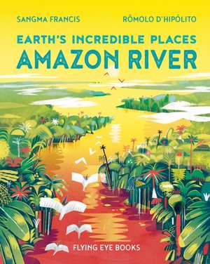 Amazon River de Sangma Francis