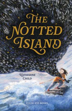 Notted Island de Katherine Child