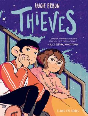 Thieves (Library Edition) de Lucie Bryon