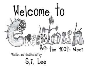 Welcome to Creeptown de S R Lee