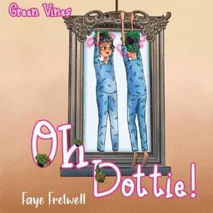 Oh Dottie! de Faye Fretwell