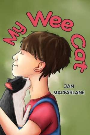 My Wee Cat de Jan Macfarlane
