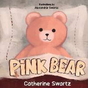 Pink Bear de Catherine Swartz