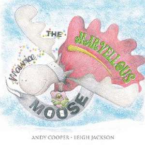 Maurice the Marvellous Moose de Andy Cooper