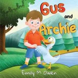 Gus and Archie de Emily M Owen