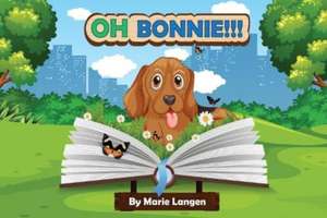 OH Bonnie! de Marie Langen