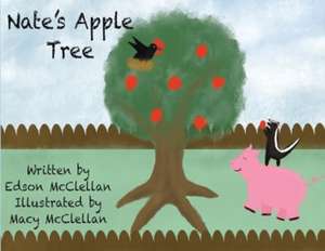 Nate's Apple Tree de Edson McClellan