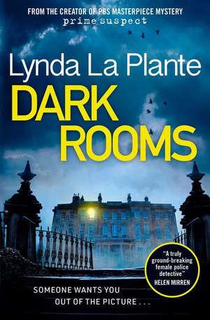 Dark Rooms de Lynda La Plante