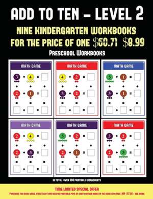 Preschool Workbooks (Add to Ten - Level 2) de James Manning