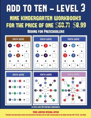 Adding for Preschoolers (Add to Ten - Level 3) de James Manning