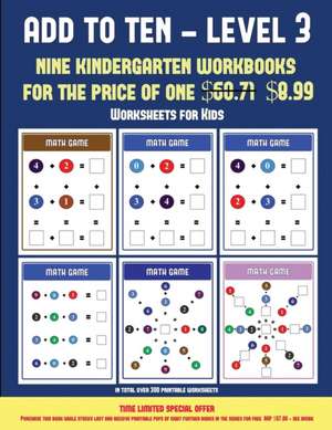 Worksheets for Kids (Add to Ten - Level 3) de James Manning