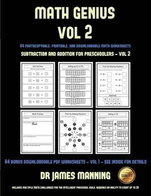 Subtraction and Addition for Preschoolers (Math Genius Vol 2) de James Manning