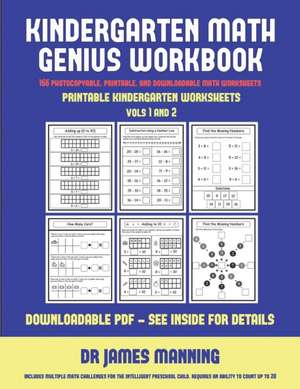 Printable Kindergarten Worksheets (Kindergarten Math Genius) de James Manning