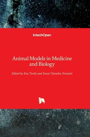 Animal Models in Medicine and Biology de Eva Tvrdá