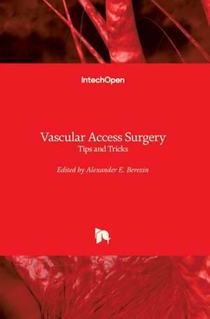 Vascular Access Surgery de Alexander Berezin