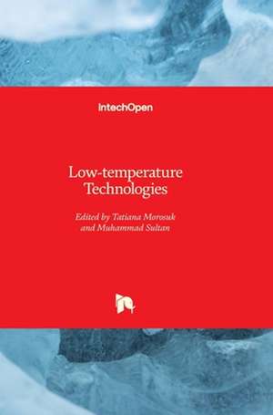 Low-temperature Technologies de Tatiana Morosuk