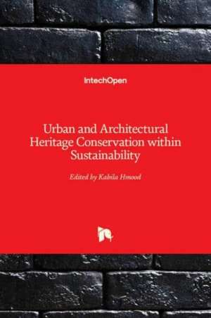 Urban and Architectural Heritage Conservation within Sustainability de Kabila Hmood