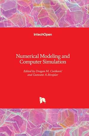 Numerical Modeling and Computer Simulation de Dragan Cvetkovi¿