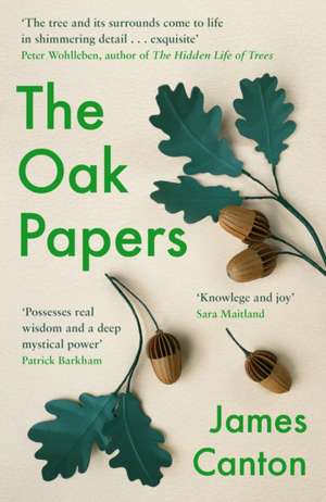 The Oak Papers de James Canton