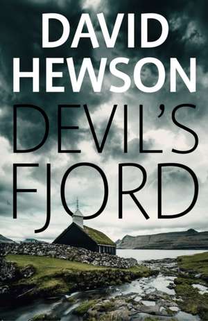 Devil's Fjord de David Hewson