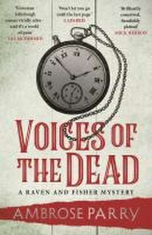 Voices of the Dead de Ambrose Parry