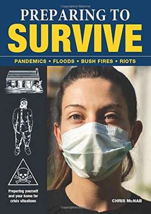 Preparing to Survive de Chris McNab