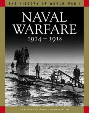 Naval Warfare 1914-1918 de Tim Benbow