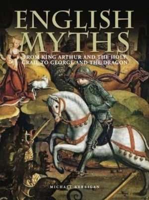 English Myths de Michael Kerrigan