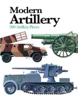 Modern Artillery de Ian V. Hogg