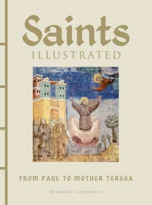 Saints Illustrated de Dominic Connolly