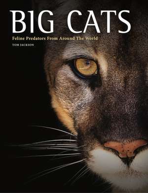 Big Cats de Tom Jackson