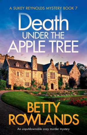 Death under the Apple Tree de Betty Rowlands