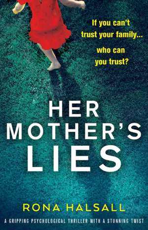 Her Mother's Lies de Rona Halsall