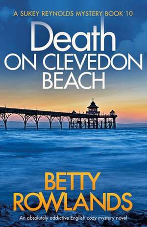 Death on Clevedon Beach de Betty Rowlands