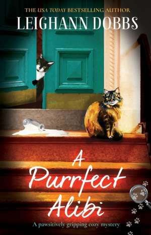 A Purrfect Alibi de Leighann Dobbs