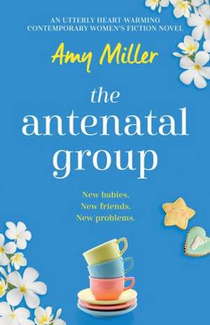 The Antenatal Group de Amy Bratley